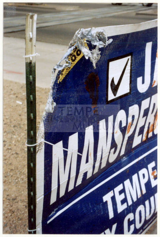 Jay Mansperger For City Council Sign, Partially Burned By Vandals.