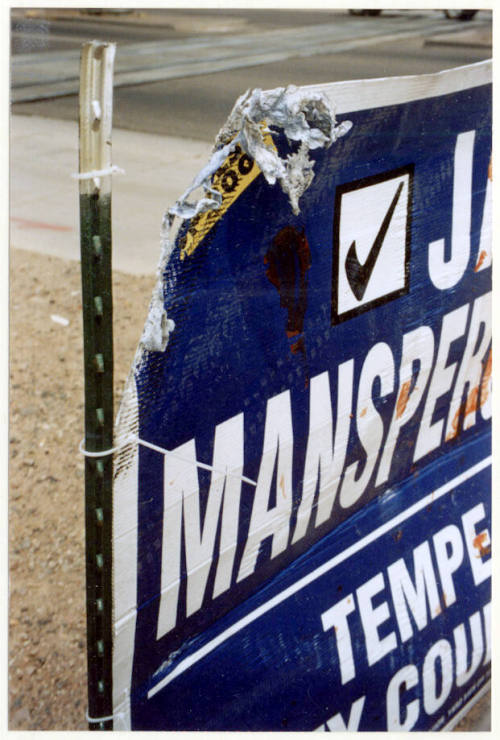 Jay Mansperger For City Council Sign, Partially Burned By Vandals.