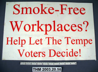 Proposition 200 Sign: "Smoke-Free Workplaces?  Help Let the Tempe Voters Decide!"