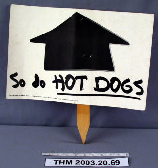 Sign Against Proposition 200 - "So do HOT DOGS."