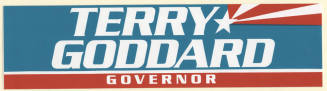 "Terry Goddard Governor" Bumper Sticker.