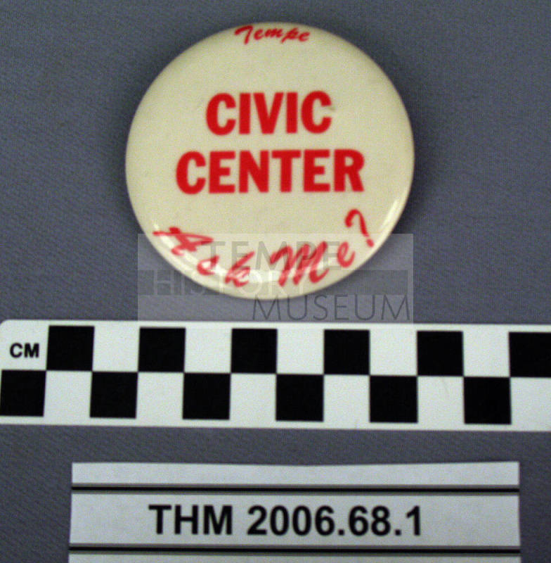 Tempe Civic Center Ask Me? Button.