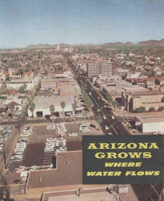 "Arizona Grows where water flows---Salt River Project"--23 pages
