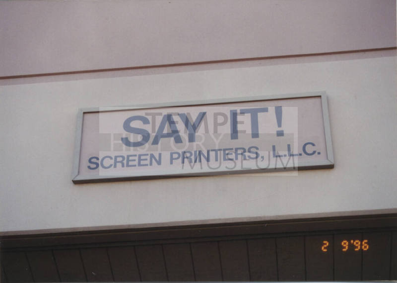 Say It! Screen Printers, L.L.C., 1845 East 6th Street, Tempe, Arizona