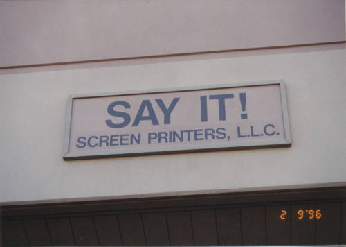 Say It! Screen Printers, L.L.C., 1845 East 6th Street, Tempe, Arizona