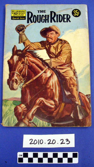 Comic - The Rough Rider - Theodore Roosevelt