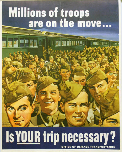 WW II Poster- Millions of troops are on the move ...
