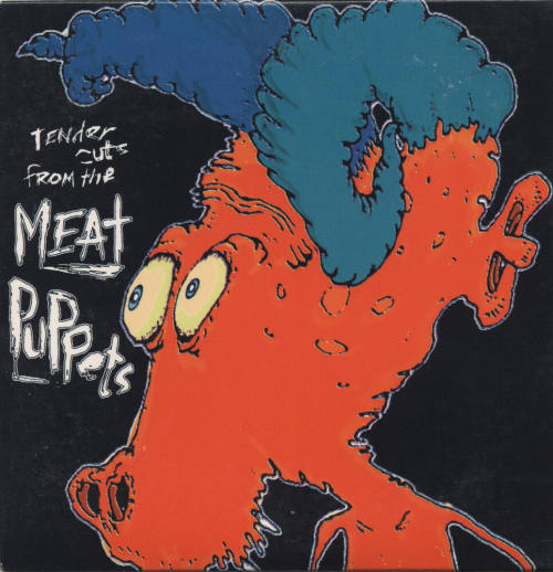 Meat Puppets EP "Tender Cuts" Compact Disc