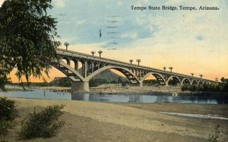 Postcard - Tempe State Bridge, Tempe, Arizona, Mailed Aug. 18, 1915