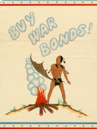 Buy War Bonds (image of Native American with smoke signal)