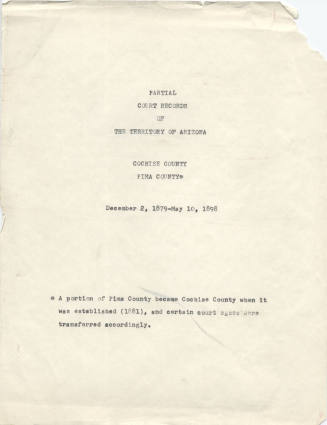 Index of Territorial Court Records and copy of Earp-Clanton Gunfight Court Records