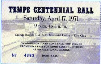 Admission Ticket to Tempe Centennial Ball