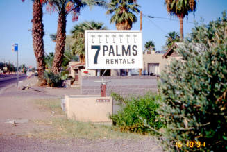 7 Palms Rentals Sign, 2042 E. Apache.