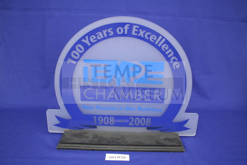 Tempe Chamber of Commerce 100 Years of Excellence Trophy dated 1908-2008
