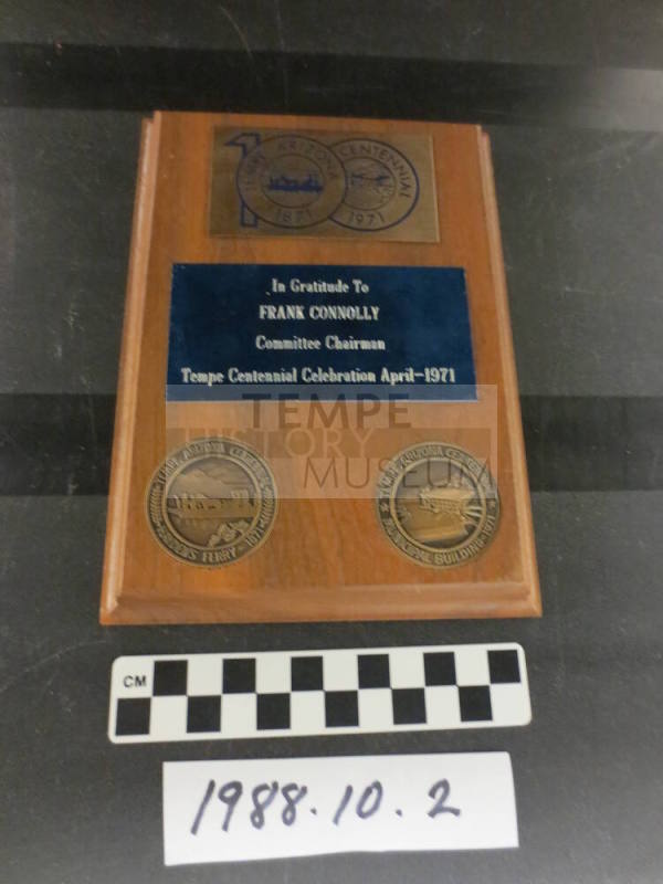 Plaque to Frank Connolly, Committee Chairman, Tempe Centennial Celebration April 1971