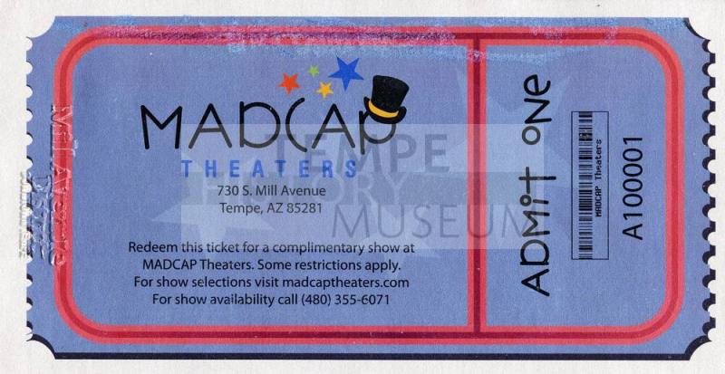 Madcap Theaters Complimentary Ticket