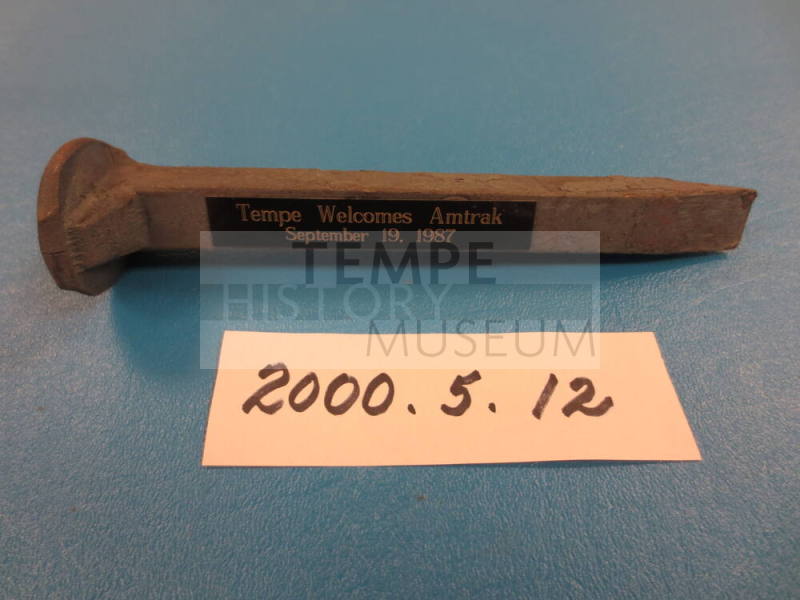 Spike - Railroad, Engraved Plate "Tempe Welcomes Amtrak Sept. 19, 1987"