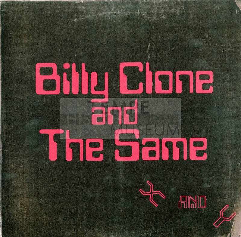 Billy Clone and the Same