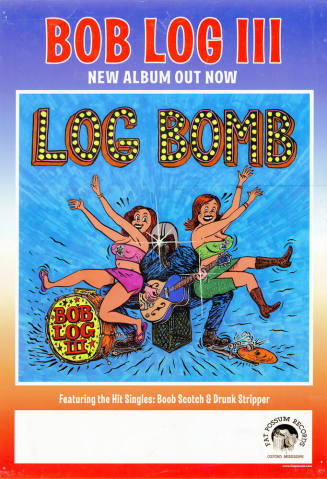 Bob Log III Music Poster