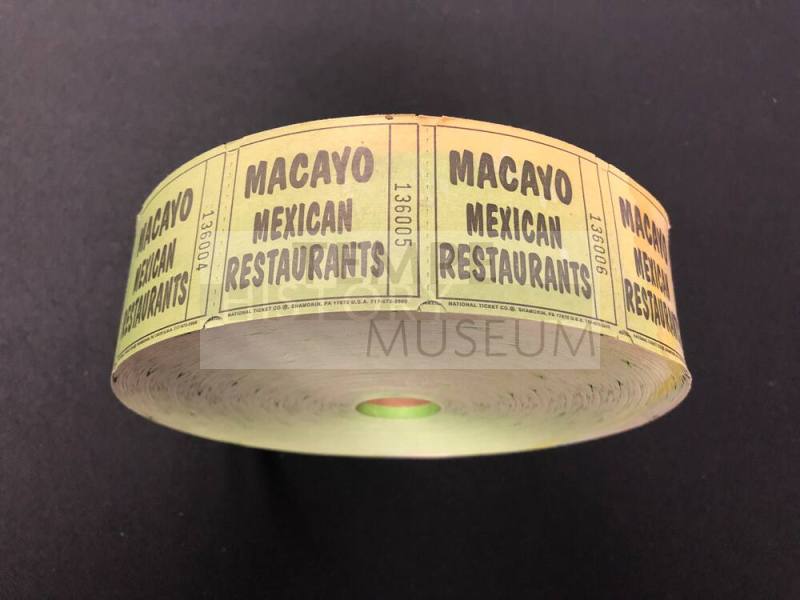 Roll of Tickets for Macayo's Mexican Restaurants