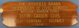 Wooden plaque for the1968 Richfield Award Conservation award for Civic Beauty from the Arizona Garden Clubs to the Tempe Garden Club East Central District