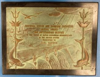 Award Plaque dated 1962 from the National Rivers and Harbors Congress presented to Carl Hayden for outstanding service in water resource development