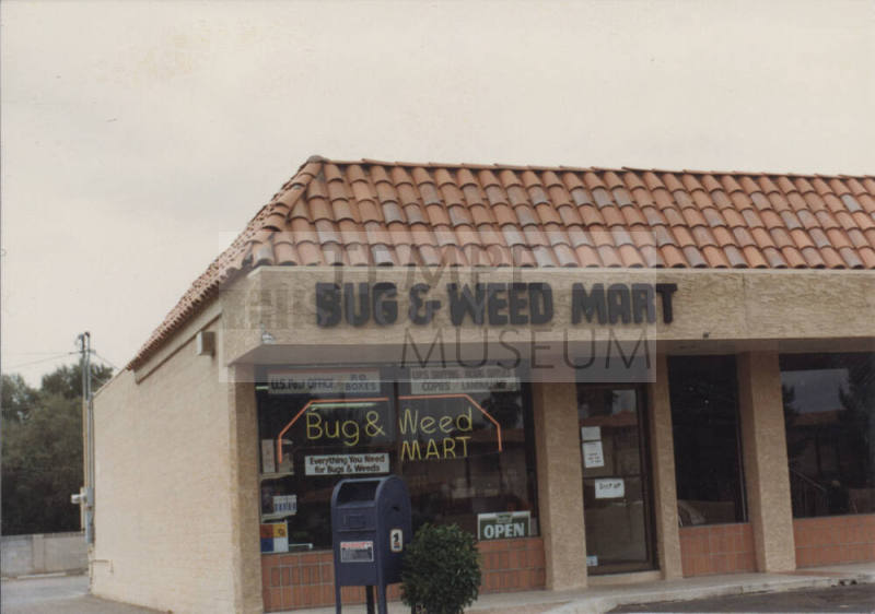 Bug and Weed Mart - 1428 North Scottsdale Road, Tempe, Arizona