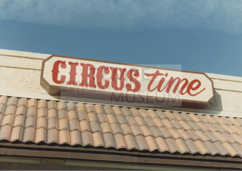 Circus Time - 524 West Broadway Road - Tempe, Arizona