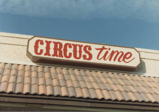 Circus Time - 524 West Broadway Road - Tempe, Arizona