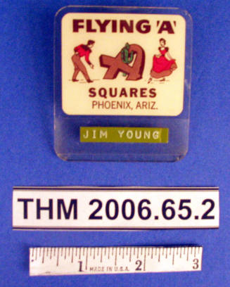 ID Pin for Jim Young of "Flying 'A' Squares, Phoenix, Arizona"