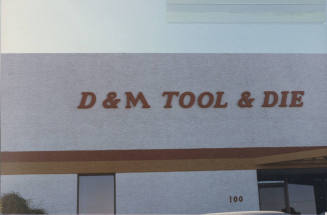 D & M Tool and Die Incorporated - 100 South Rockford Drive - Tempe, Arizona