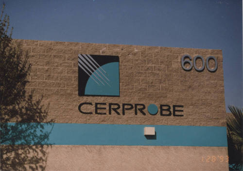 Cerprobe Corporation - 600 South Rockford Drive - Tempe, Arizona