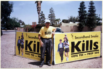 Leland L. Fairbanks with Signs for Proposition 200.
