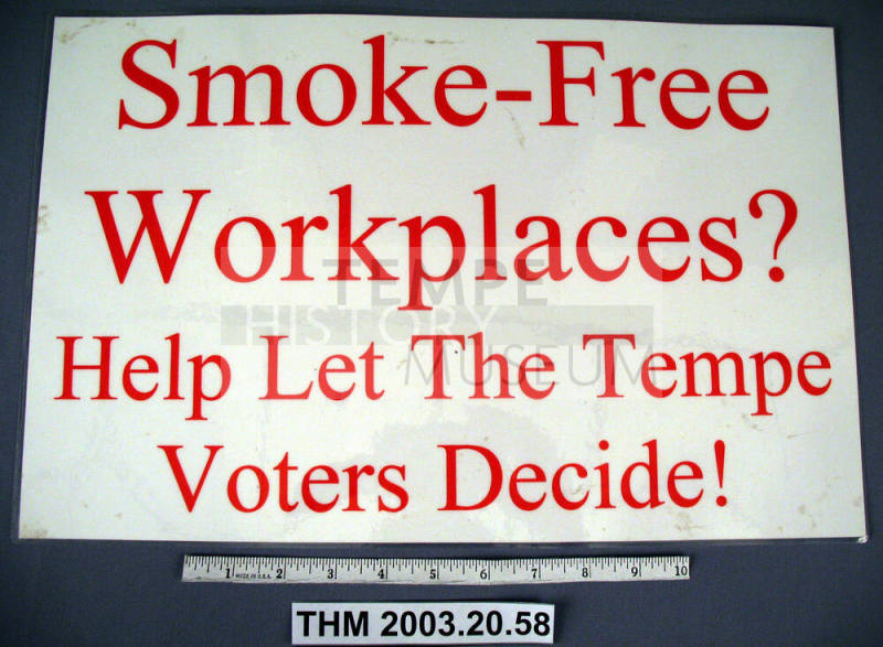 Proposition 200 Sign: "Smoke-Free Workplaces?  Help Let the Tempe Voters Decide!"