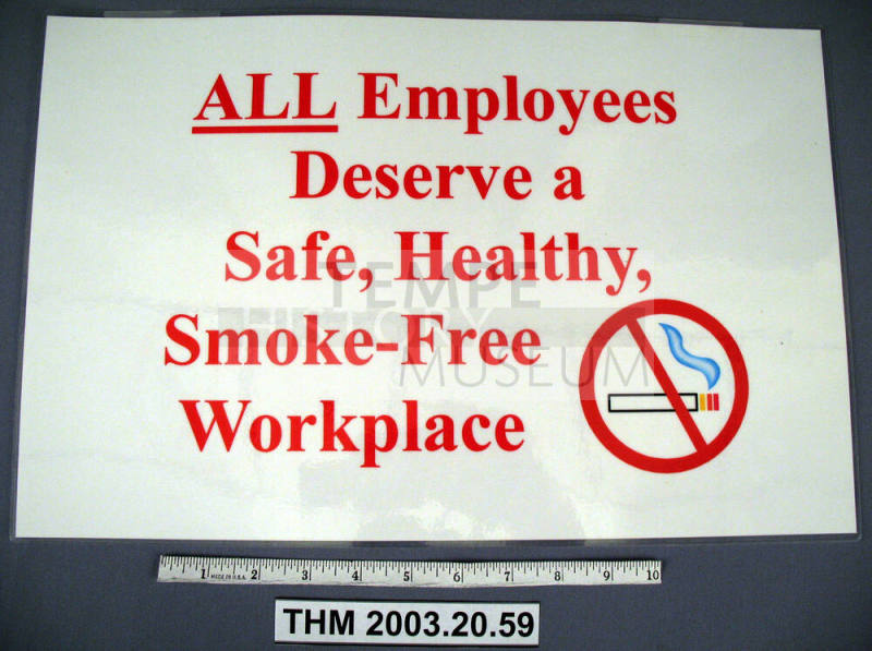 Proposition 200 Sign: "ALL Employees Deserve a Safe, Healthy, Smoke-Free Workplace."