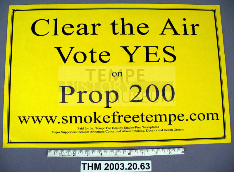 Proposition 200 Sign: "Clear the Air Vote YES on Prop 200.  www.smokefreetempe.com."