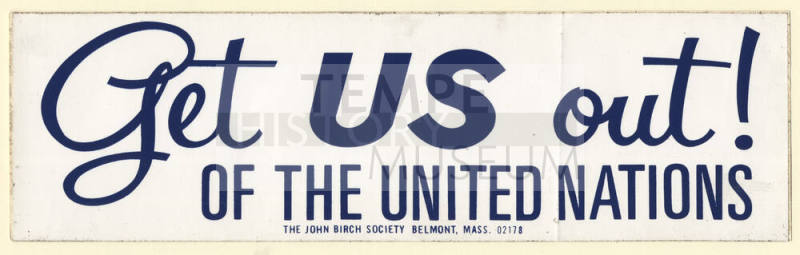 "Get US Out! of the United Nations" Bumpersticker.
