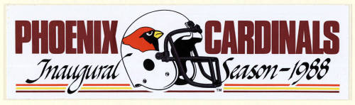"Phoenix Cardinals Inaugural Season 1988" Bumpersticker.