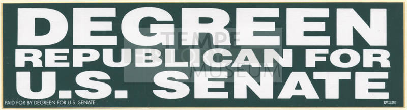 "Degreen Republican For U.S. Senate" Bumpersticker.