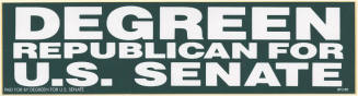 "Degreen Republican For U.S. Senate" Bumpersticker.