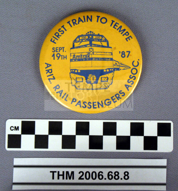 Amtrak Rail Service to Tempe 1987 Button.