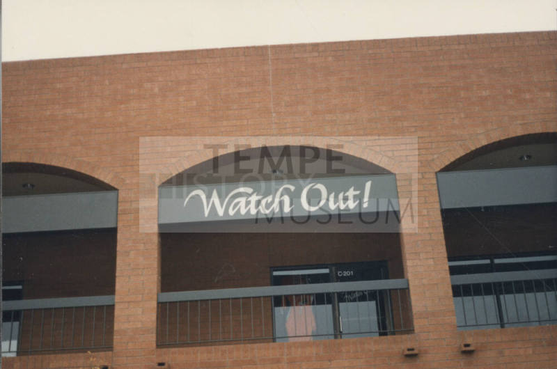 Watch Out ! - 940 East University Drive, Tempe, AZ.