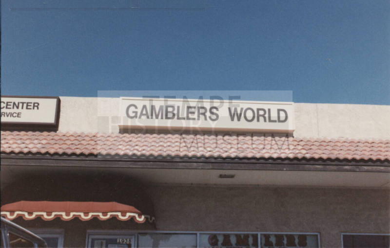 Gamblers World - 1938 East University Drive, Tempe, AZ.