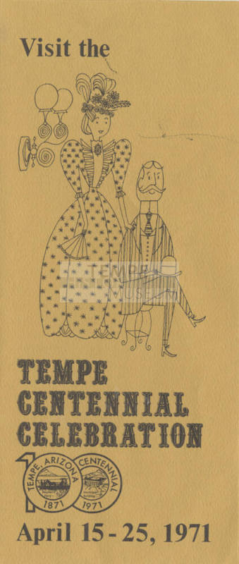 "Visit the Tempe Centennial Celebration April 15-25, 1971"