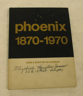 Phoenix 1870-1970 In Photographs