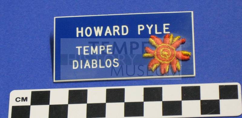 Howard Pyle's Tempe Diablos Identification Badge