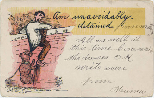 Postcard - "Am Unavoidably Detained"