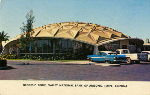 Postcard-Geodesic Dome, Valley National Bank