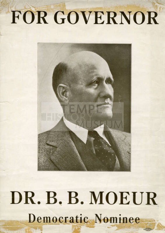 Campaign Poster - Dr. B. B. Moeur, Governor