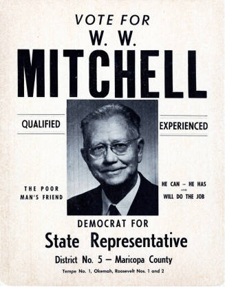 Campaign poster for W.W.Mitchell campaign for State Representative